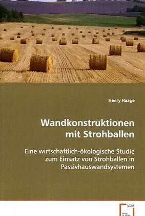 Wandkonstruktionen mit Strohballen