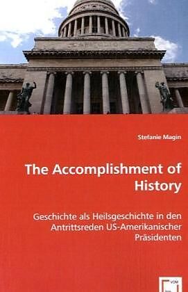 The Accomplishment of History