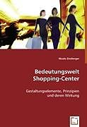 Bedeutungswelt Shopping-Center