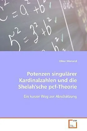 Potenzen singulärer Kardinalzahlen und dieShelah''sche pcf-Theorie
