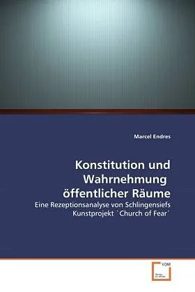 Konstitution und Wahrnehmung öffentlicher Räume