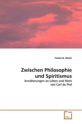 Zwischen Philosophie und Spiritismus
