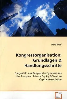 Kongressorganisation: Grundlagen