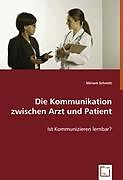 Die Kommunikation zwischen Arzt und Patient