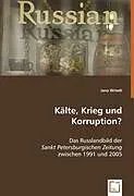 Kälte, Krieg und Korruption?