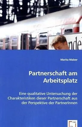 Partnerschaft am Arbeitsplatz