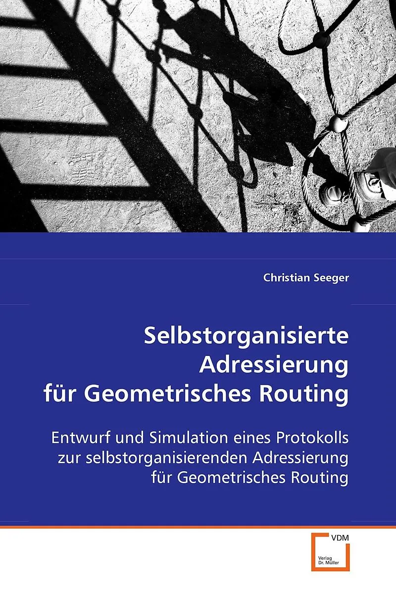 Selbstorganisierte Adressierung für Geometrisches Routing