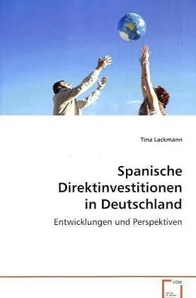 Spanische Direktinvestitionen in Deutschland