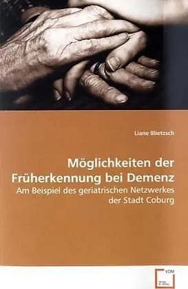 Möglichkeiten der Früherkennung bei Demenz