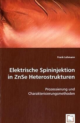 Elektrische Spininjektion in ZnSe Heterostrukturen