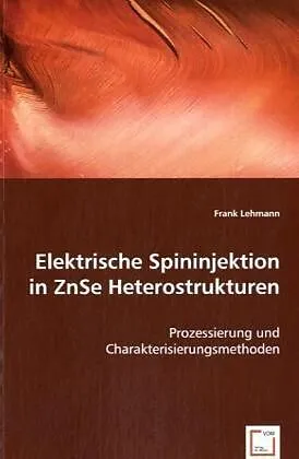 Elektrische Spininjektion in ZnSe Heterostrukturen