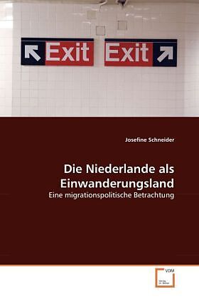 Die Niederlande als Einwanderungsland