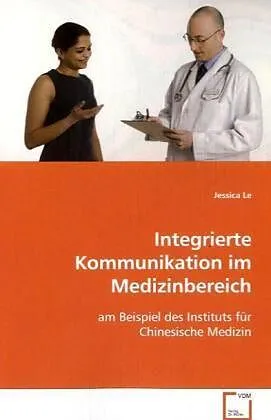 Integrierte Kommunikation im Medizinbereich