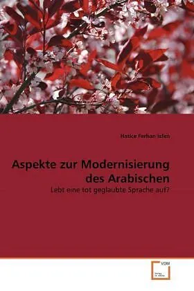Aspekte zur Modernisierung des Arabischen