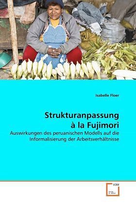 Strukturanpassung à la Fujimori