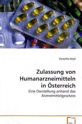 Zulassung von Humanarzneimitteln in Österreich