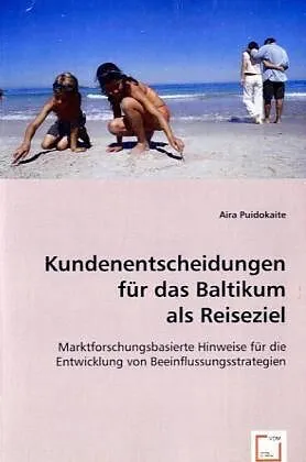 Kundenentscheidungen für das Baltikum als Reiseziel