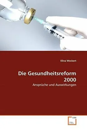 Die Gesundheitsreform 2000