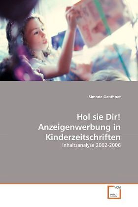 Hol sie Dir! Anzeigenwerbung in Kinderzeitschriften