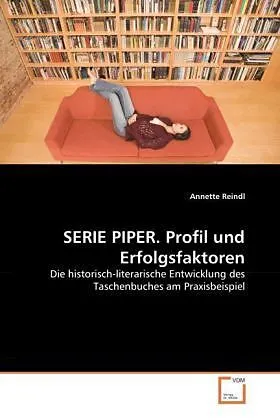 SERIE PIPER. Profil und Erfolgsfaktoren