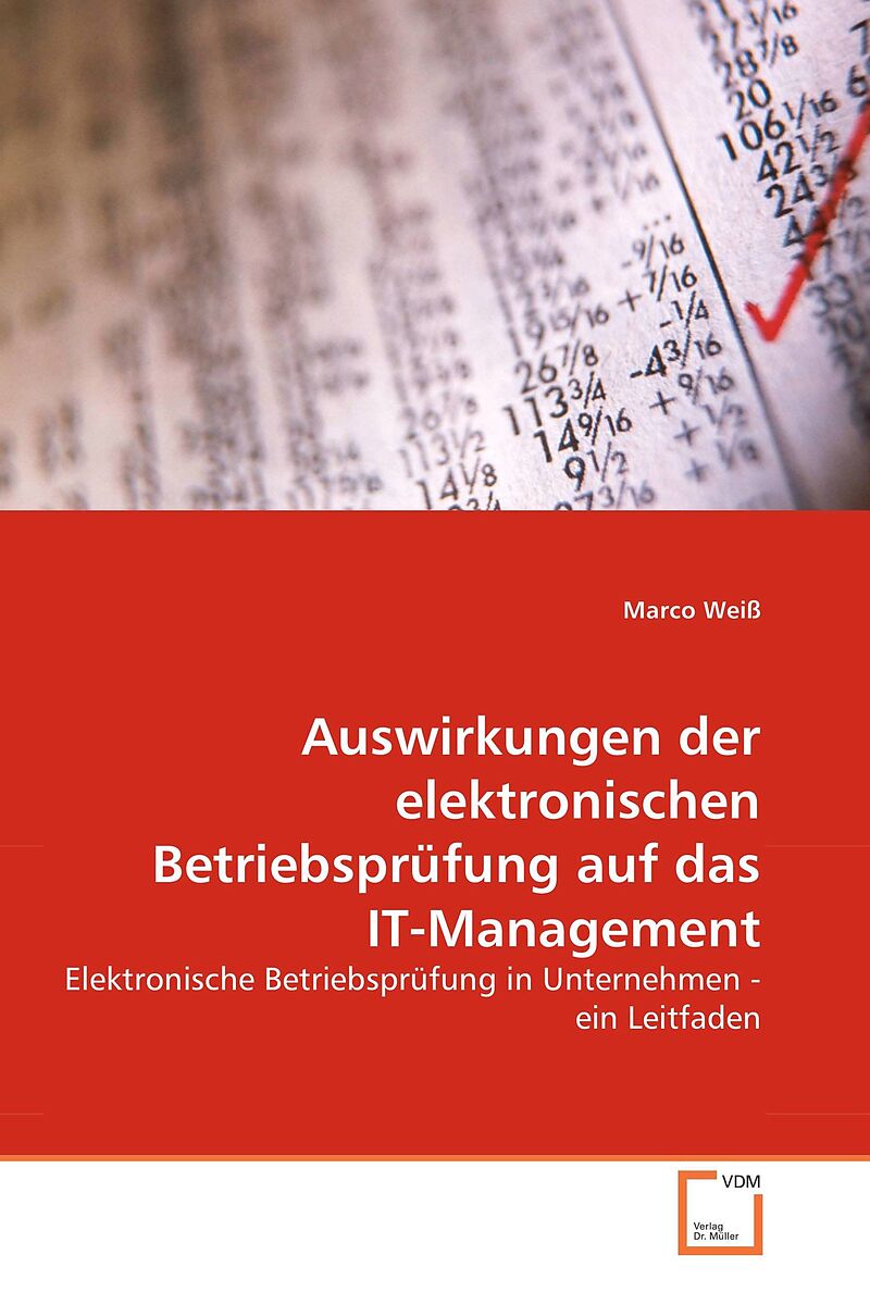 Auswirkungen der elektronischen Betriebsprüfung auf das IT-Management