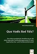 Quo Vadis Bad Tölz?