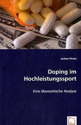 Doping im Hochleistungssport