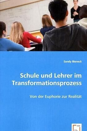 Schule und Lehrer im Transformationsprozess