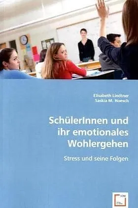 SchülerInnen und ihr emotionales Wohlergehen