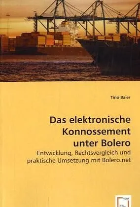 Das elektronische Konnossement unter Bolero