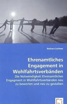 Ehrenamtliches Engagement in Wohlfahrtsverbänden