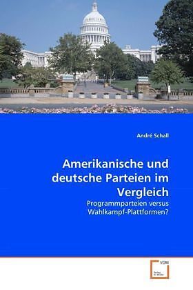 Amerikanische und deutsche Parteien im Vergleich
