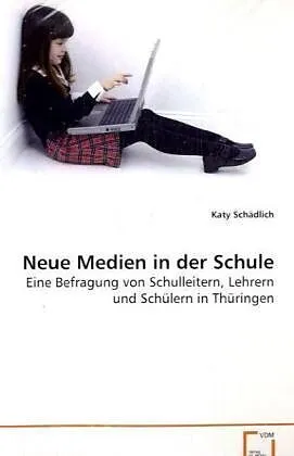 Neue Medien in der Schule