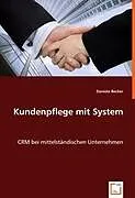 Kundenpflege mit System