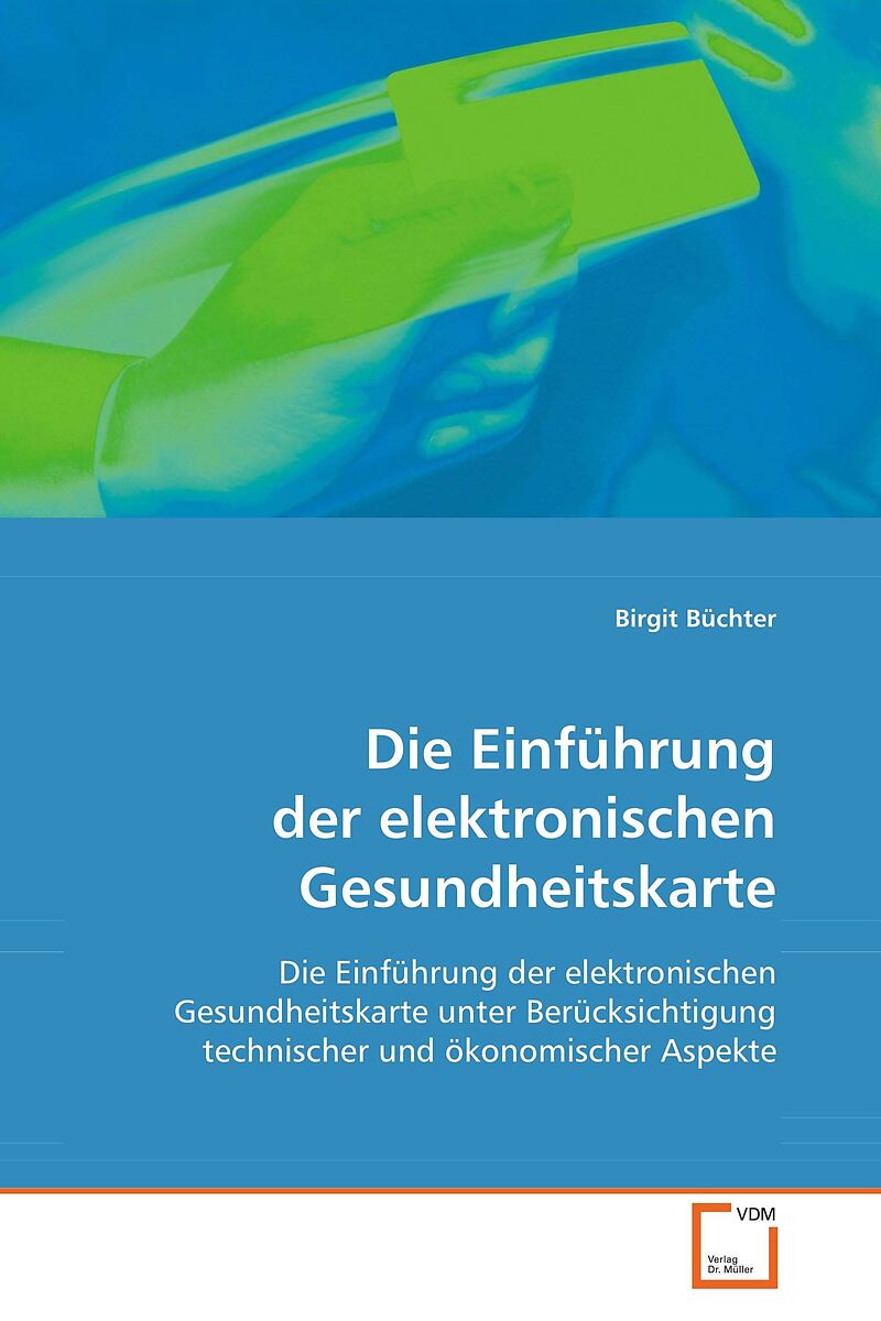 Die Einführung der elektronischen Gesundheitskarte