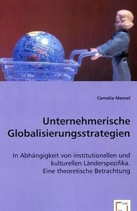 Unternehmerische Globalisierungsstrategien