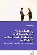 Die Beschaffung und Auswahl von Aussendienstmitarbeitern im Vertrieb