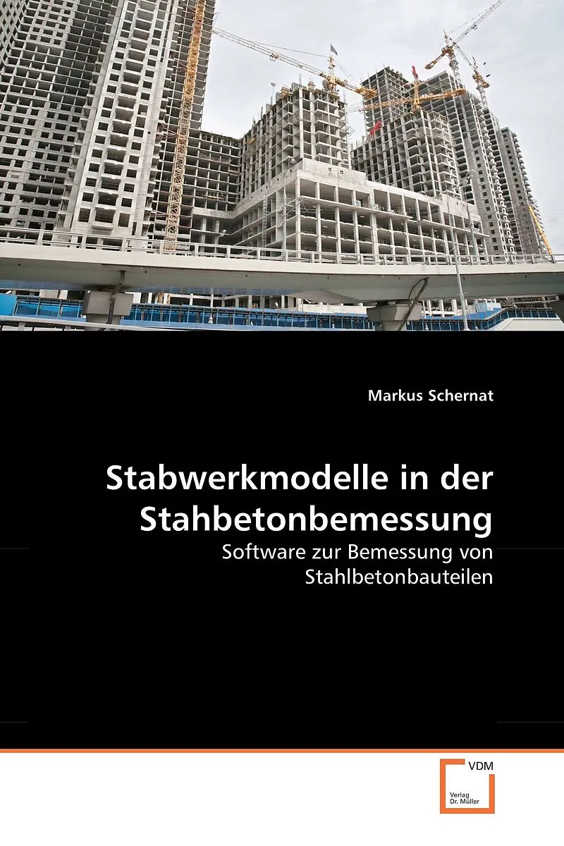 Stabwerkmodelle in der Stahbetonbemessung