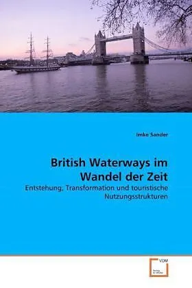 British Waterways im Wandel der Zeit