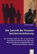 Die Zukunft der Privaten Krankenversicherung