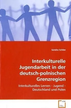 Interkulturelle Jugendarbeit in derdeutsch-polnischen Grenzregion