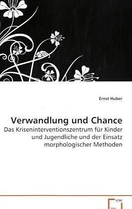 Verwandlung und Chance