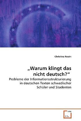 "Warum klingt das nicht deutsch?"