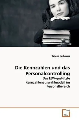 Die Kennzahlen und das Personalcontrolling