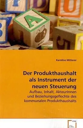 Der Produkthaushalt als Instrument der neuen Steuerung