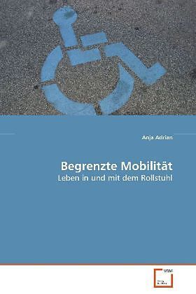 Begrenzte Mobilität