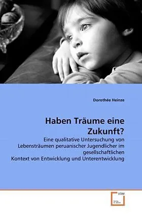 Haben Träume eine Zukunft?