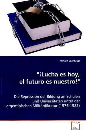 "¡Lucha es hoy, el futuro es nuestro!"