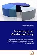Marketing in der One-Person Library