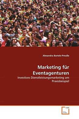 Kartonierter Einband Marketing für Eventagenturen von Alexandra Bartels-Preuße